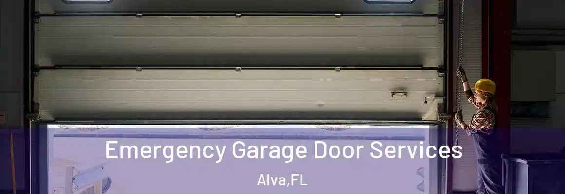  Emergency Garage Door Services Alva - FL