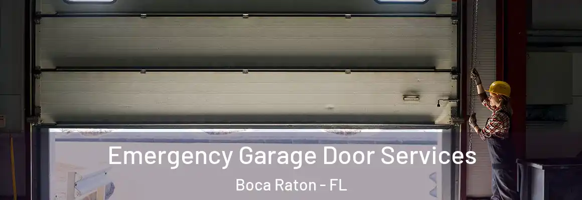  Emergency Garage Door Services Boca Raton - FL