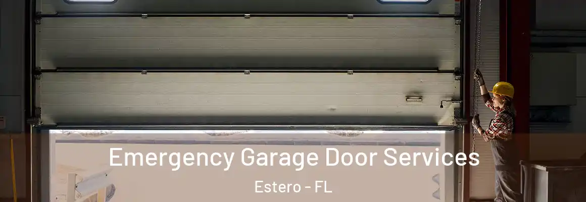  Emergency Garage Door Services Estero - FL