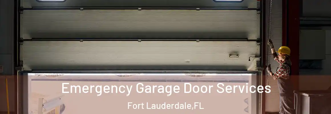  Emergency Garage Door Services Fort Lauderdale - FL