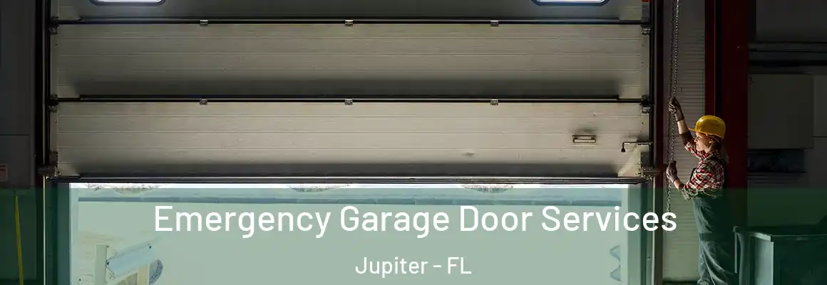  Emergency Garage Door Services Jupiter - FL