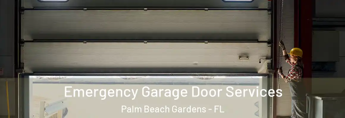  Emergency Garage Door Services Palm Beach Gardens - FL