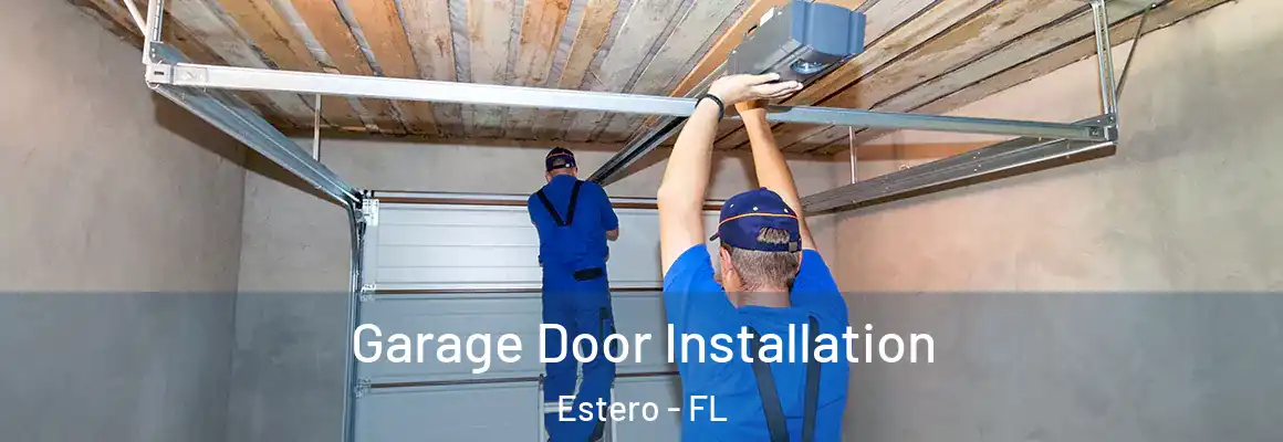  Garage Door Installation Estero - FL