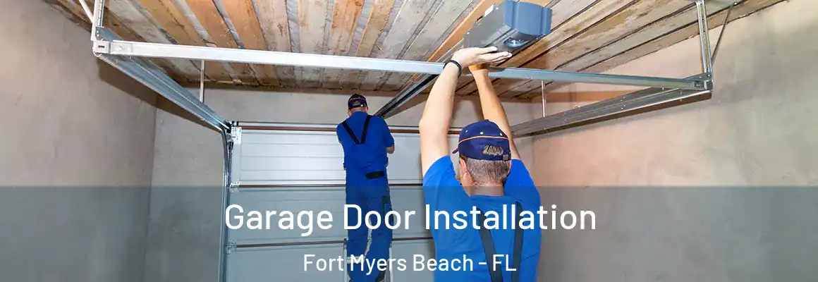  Garage Door Installation Fort Myers Beach - FL