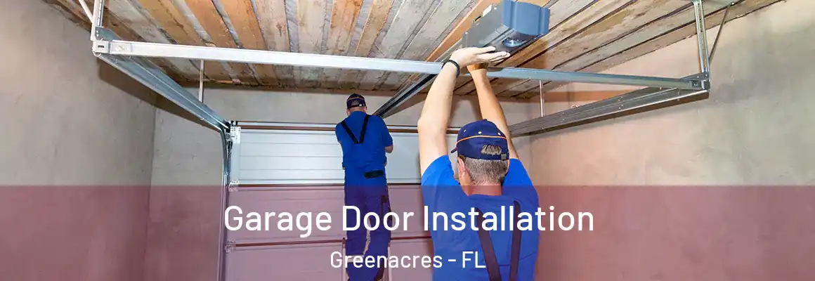  Garage Door Installation Greenacres - FL