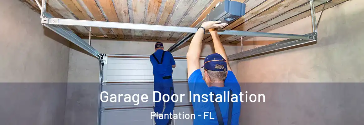  Garage Door Installation Plantation - FL