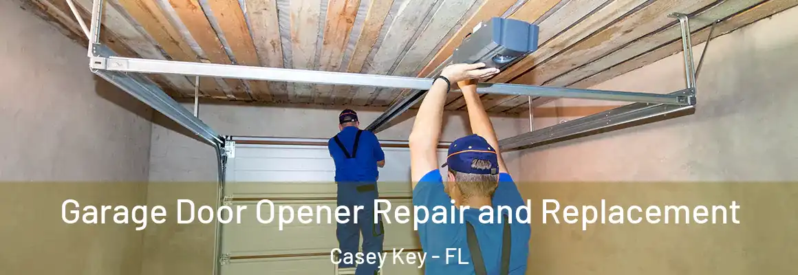  Garage Door Opener Repair and Replacement Casey Key - FL