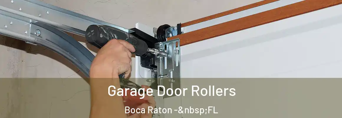  Garage Door Rollers Boca Raton - FL