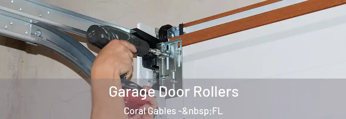  Garage Door Rollers Coral Gables - FL