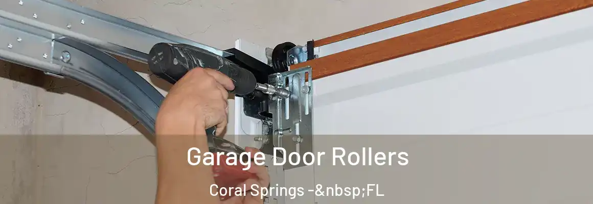  Garage Door Rollers Coral Springs - FL