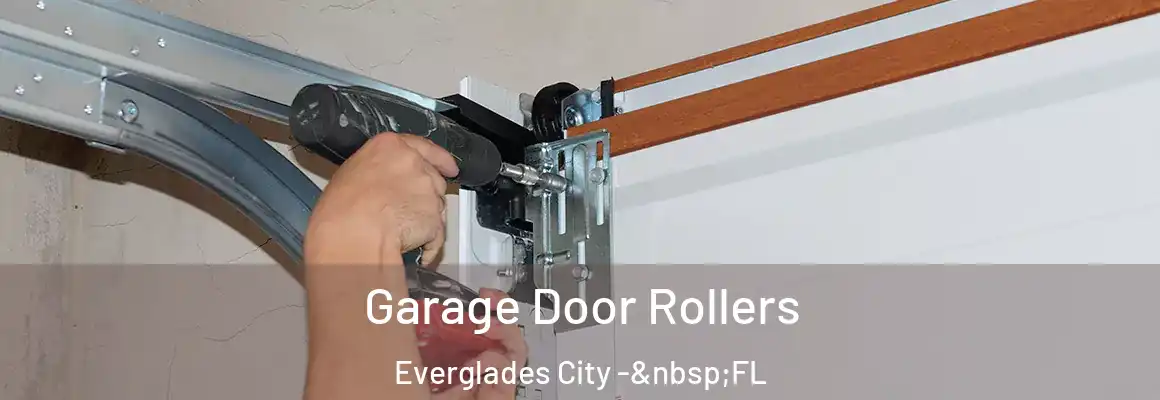  Garage Door Rollers Everglades City - FL