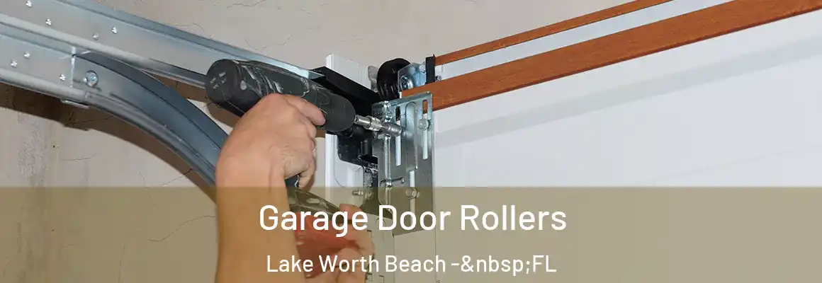  Garage Door Rollers Lake Worth Beach - FL