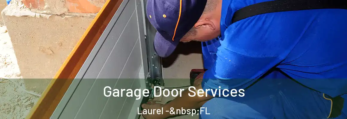  Garage Door Services Laurel - FL