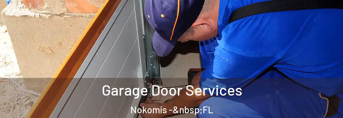  Garage Door Services Nokomis - FL