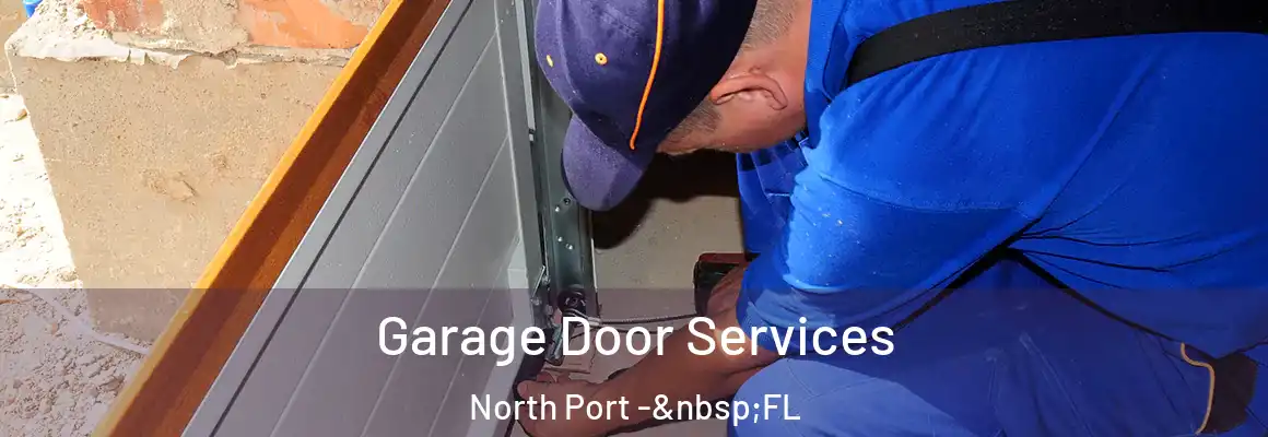  Garage Door Services North Port - FL